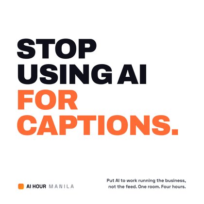 AI Hour type poster ad reading stop using AI for captions, put AI to work running the business